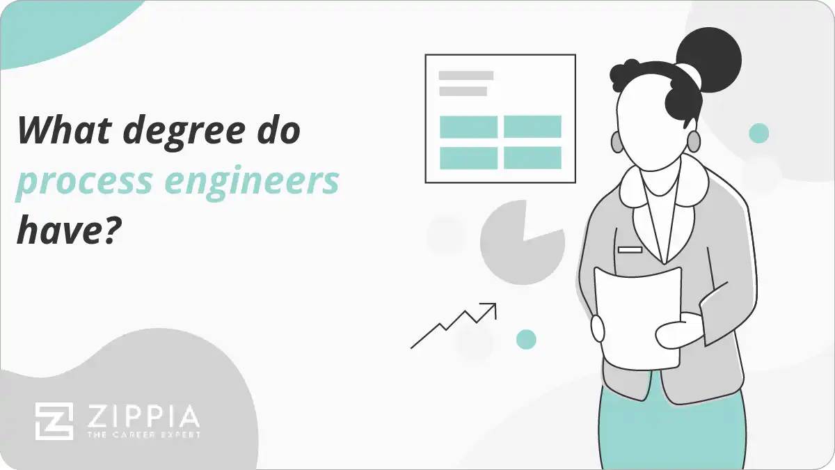 What degree do process engineers have?