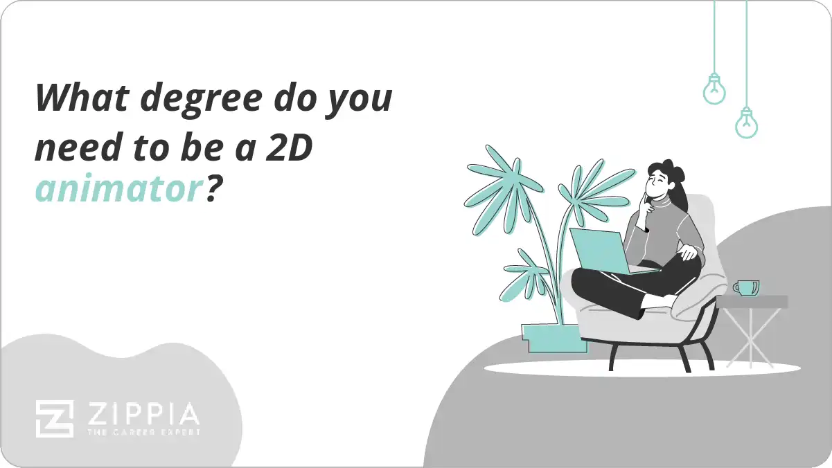 What degree do you need to be a 2D animator? Zippia