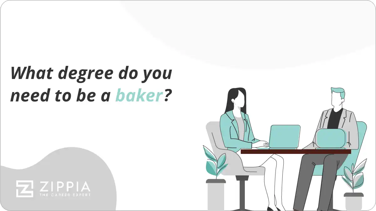 What degree do you need to be a baker?