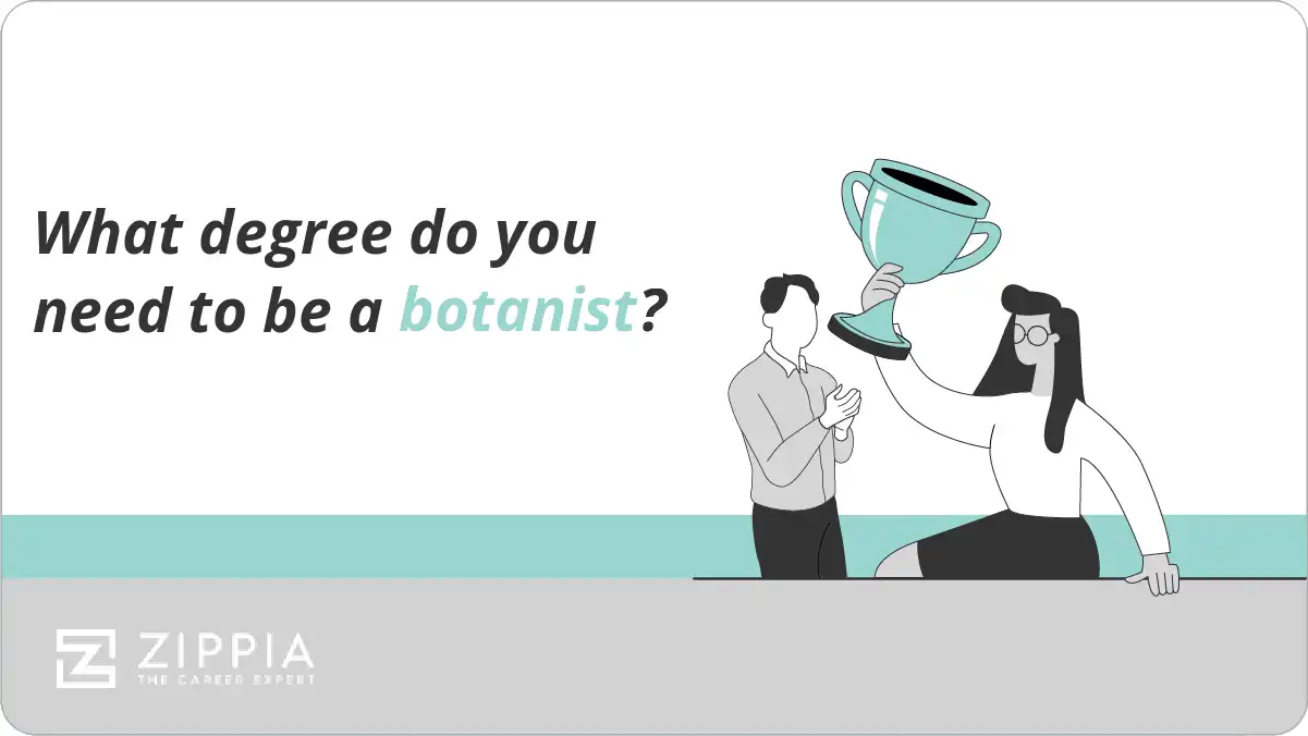 What degree do you need to be a botanist? Zippia