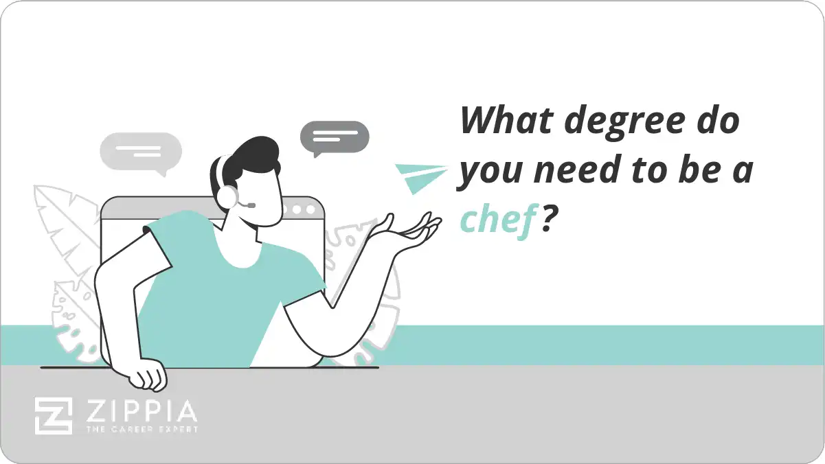 What degree do you need to be a chef?