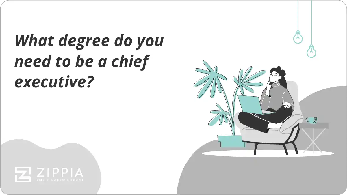 What degree do you need to be a chief executive?