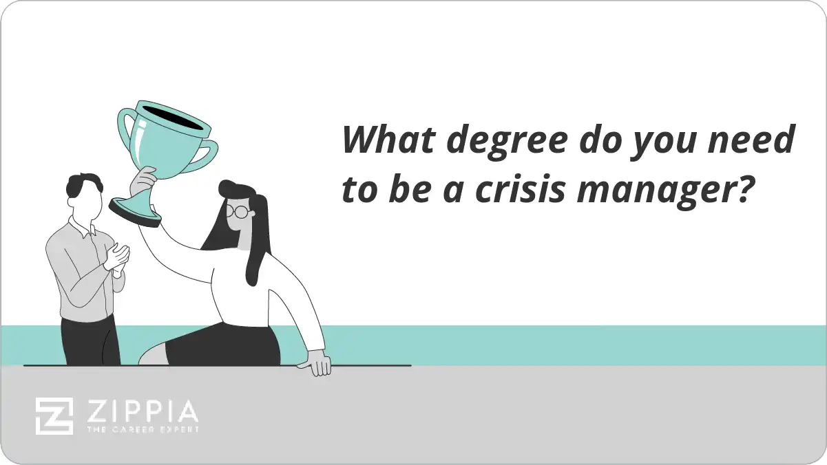 What degree do you need to be a crisis manager?