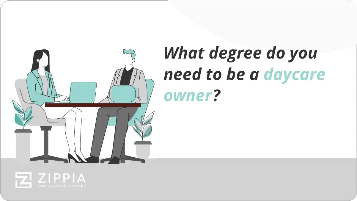 What degree do you need to be a daycare owner?