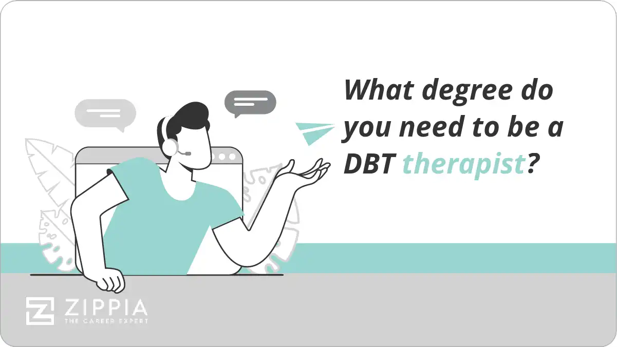 What degree do you need to be a DBT therapist?