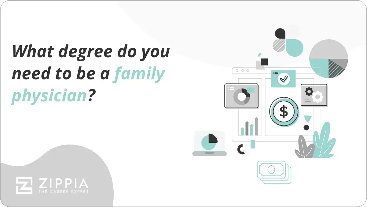 What degree do you need to be a family physician?