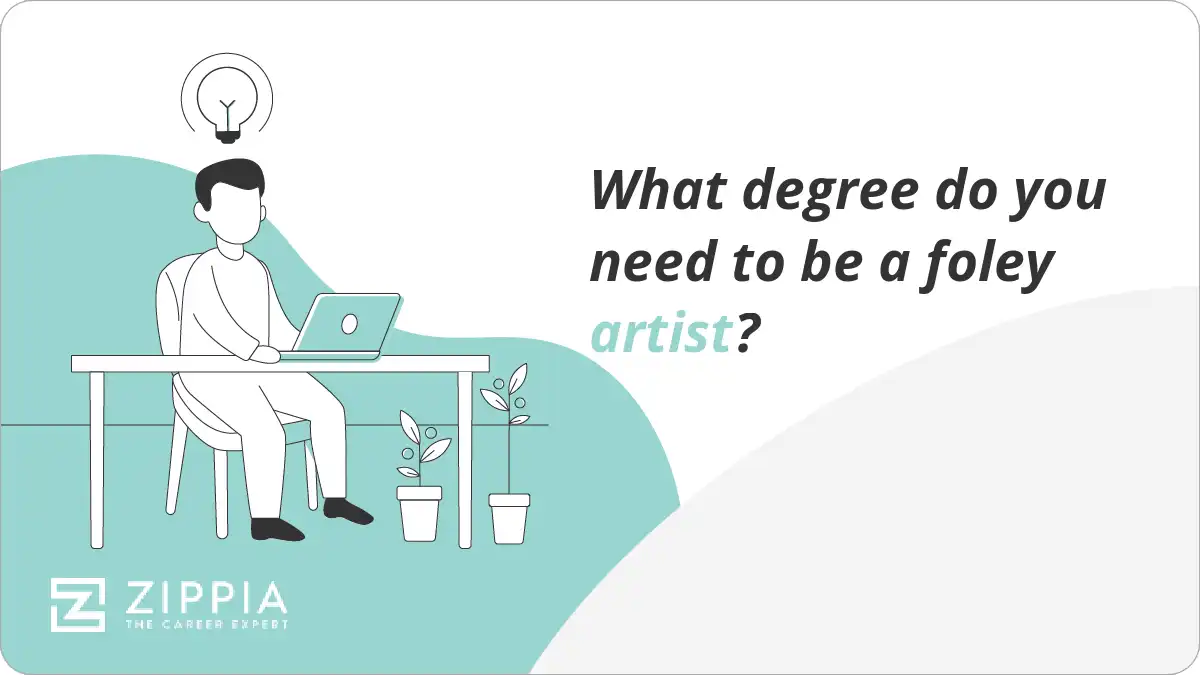 What degree do you need to be a foley artist?