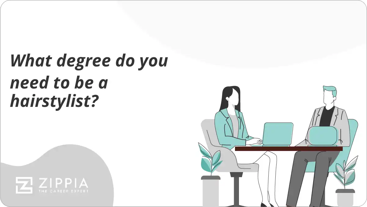 What degree do you need to be a hairstylist?