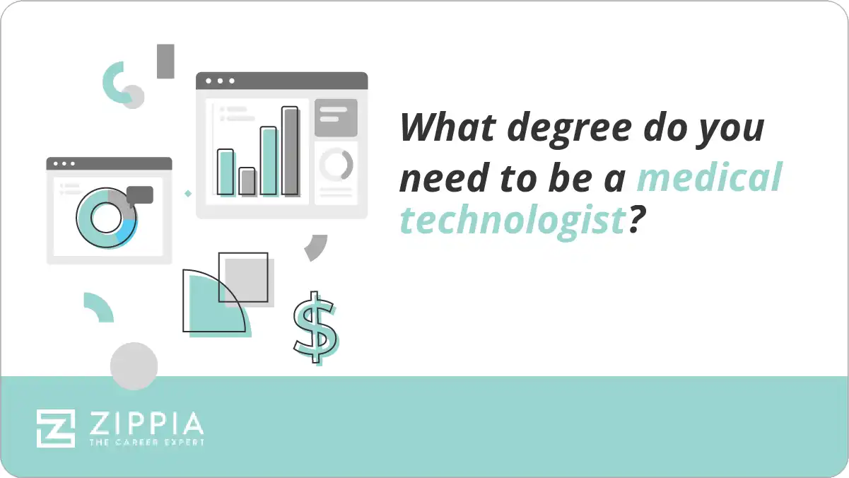 What degree do you need to be a medical technologist?