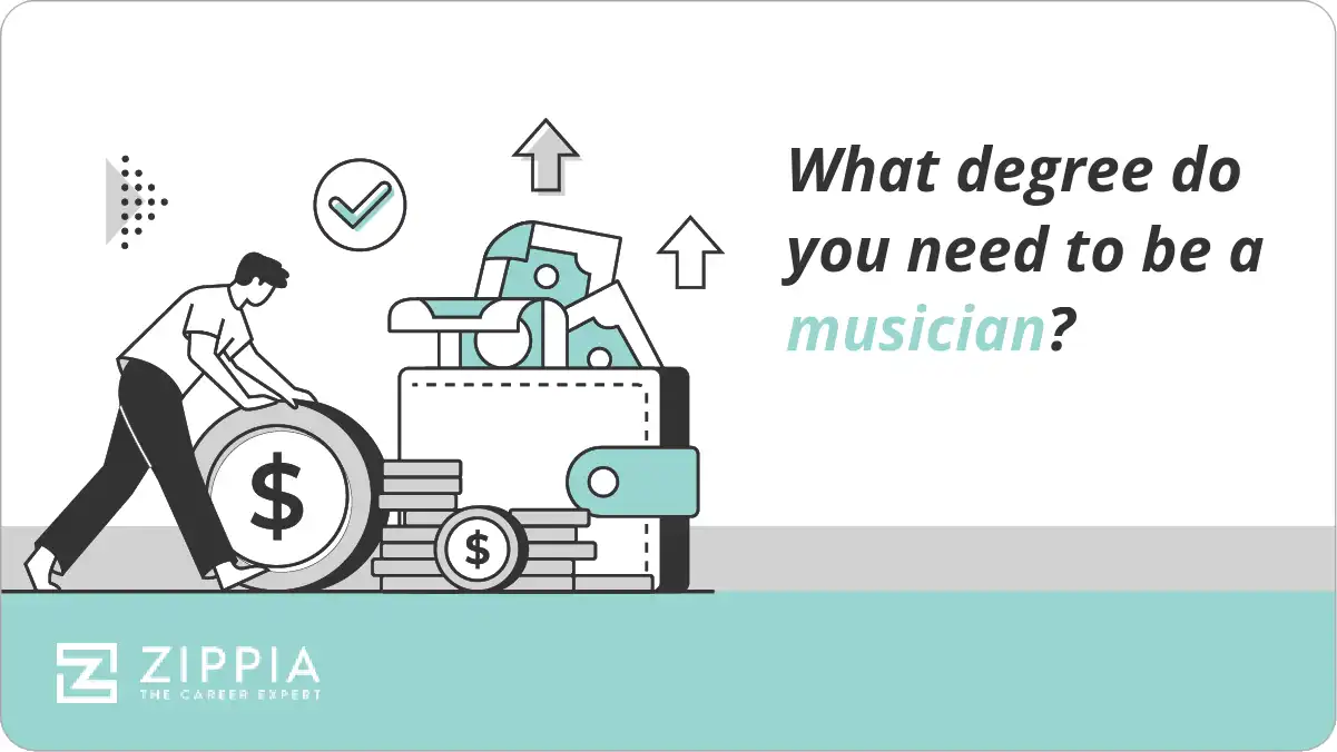 What degree do you need to be a musician?