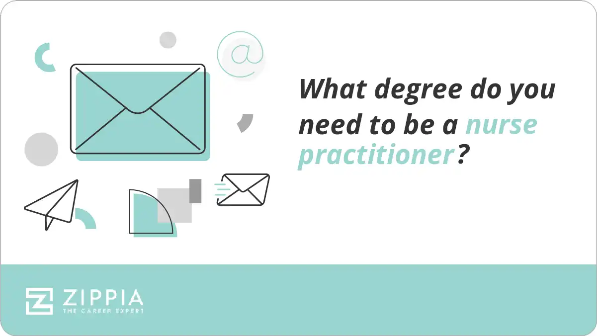 What degree do you need to be a nurse practitioner?