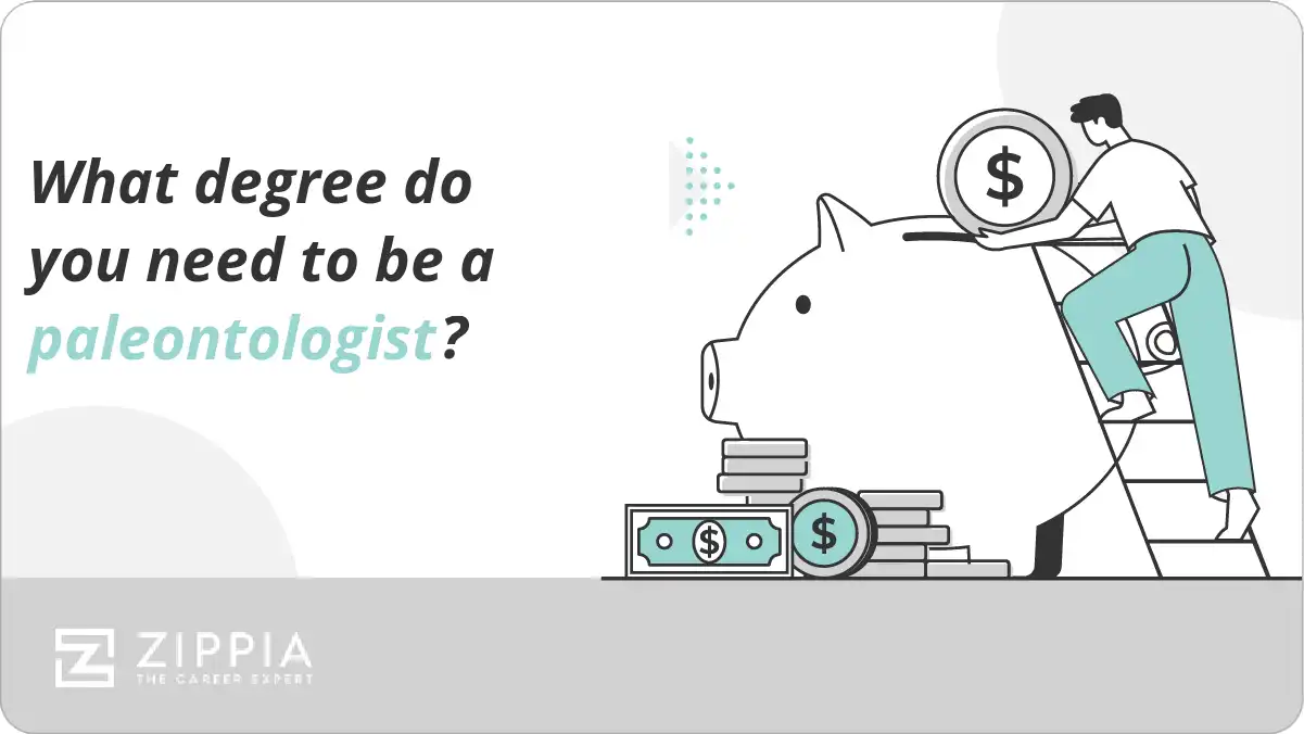 What degree do you need to be a paleontologist? Zippia