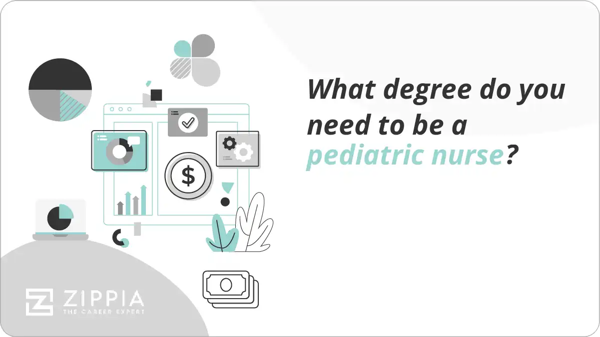 What degree do you need to be a pediatric nurse? Zippia
