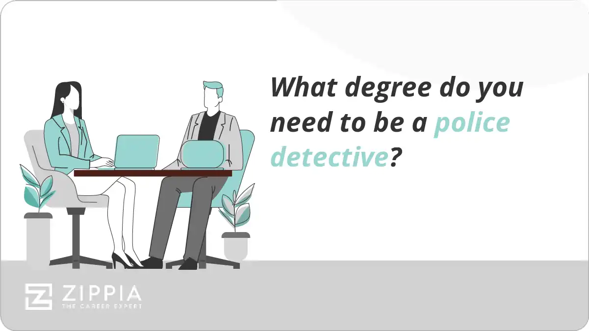 What degree do you need to be a police detective?