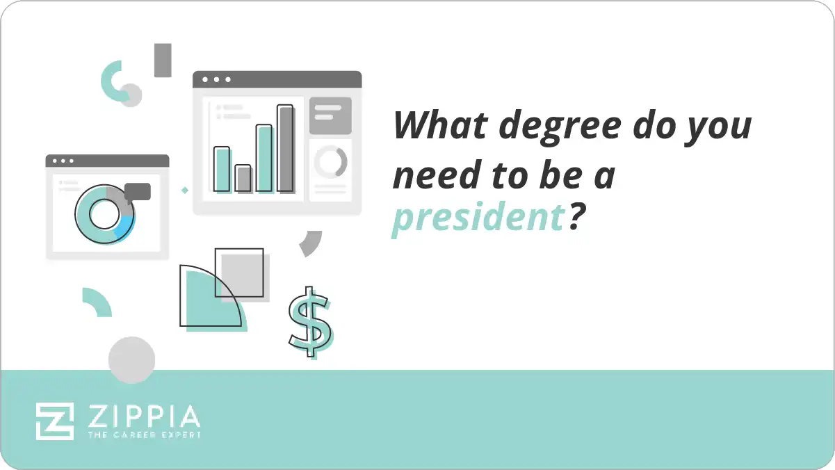 What degree do you need to be a president?