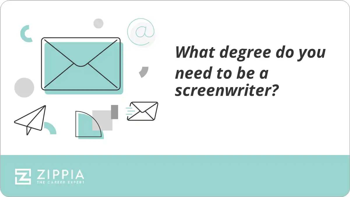 What degree do you need to be a screenwriter?