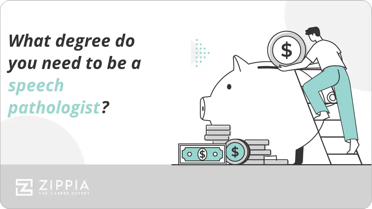 What degree do you need to be a speech pathologist?