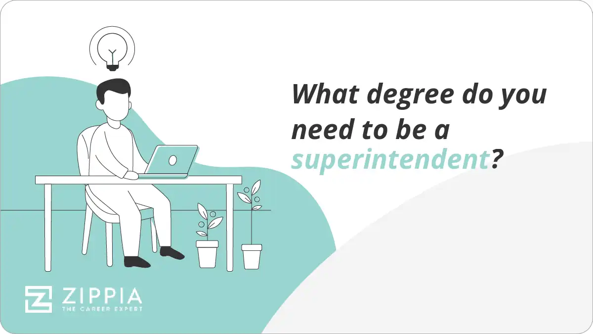 What degree do you need to be a superintendent?
