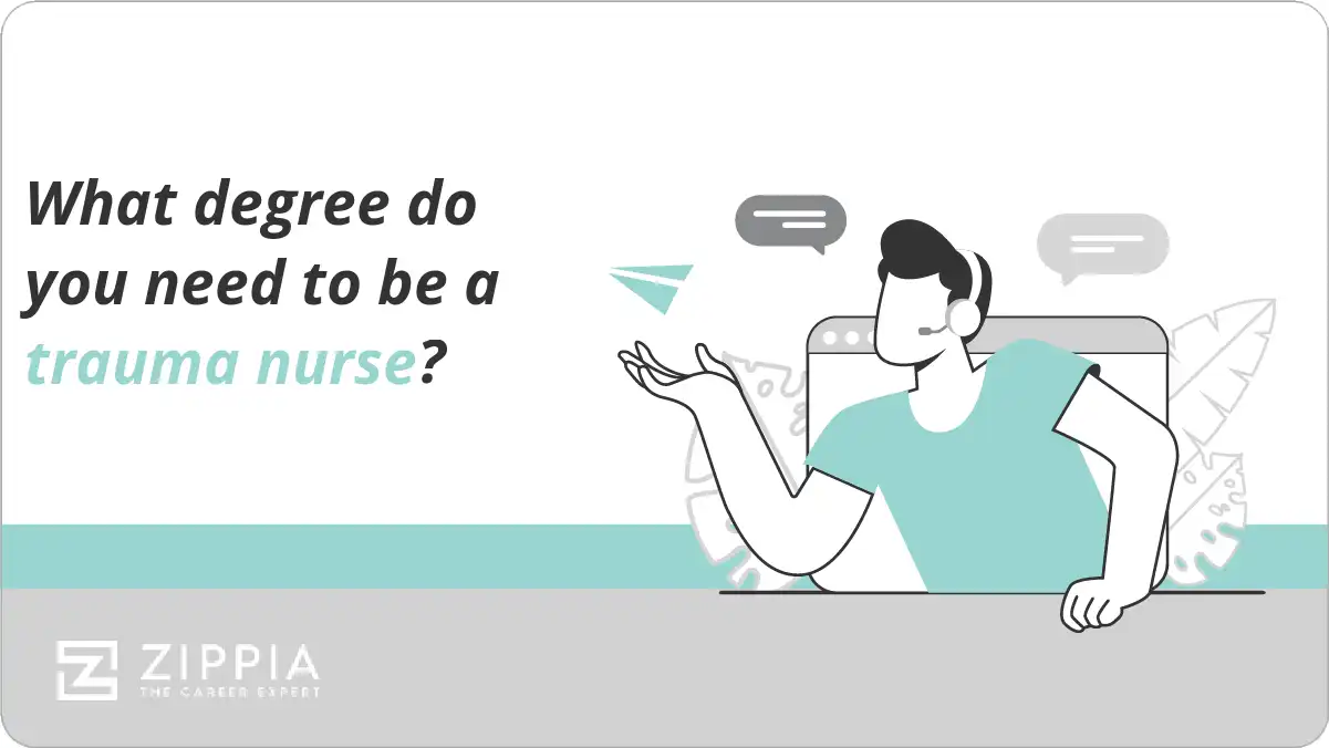 What degree do you need to be a trauma nurse?