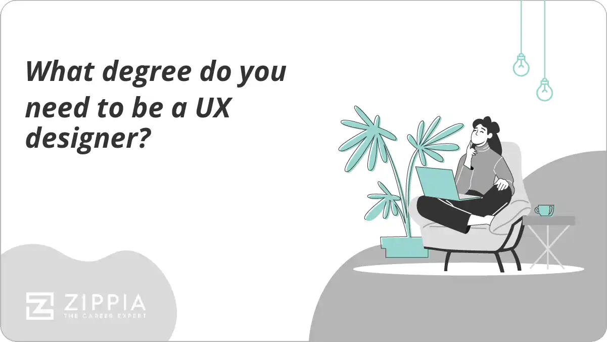 What degree do you need to be a UX designer? - Zippia