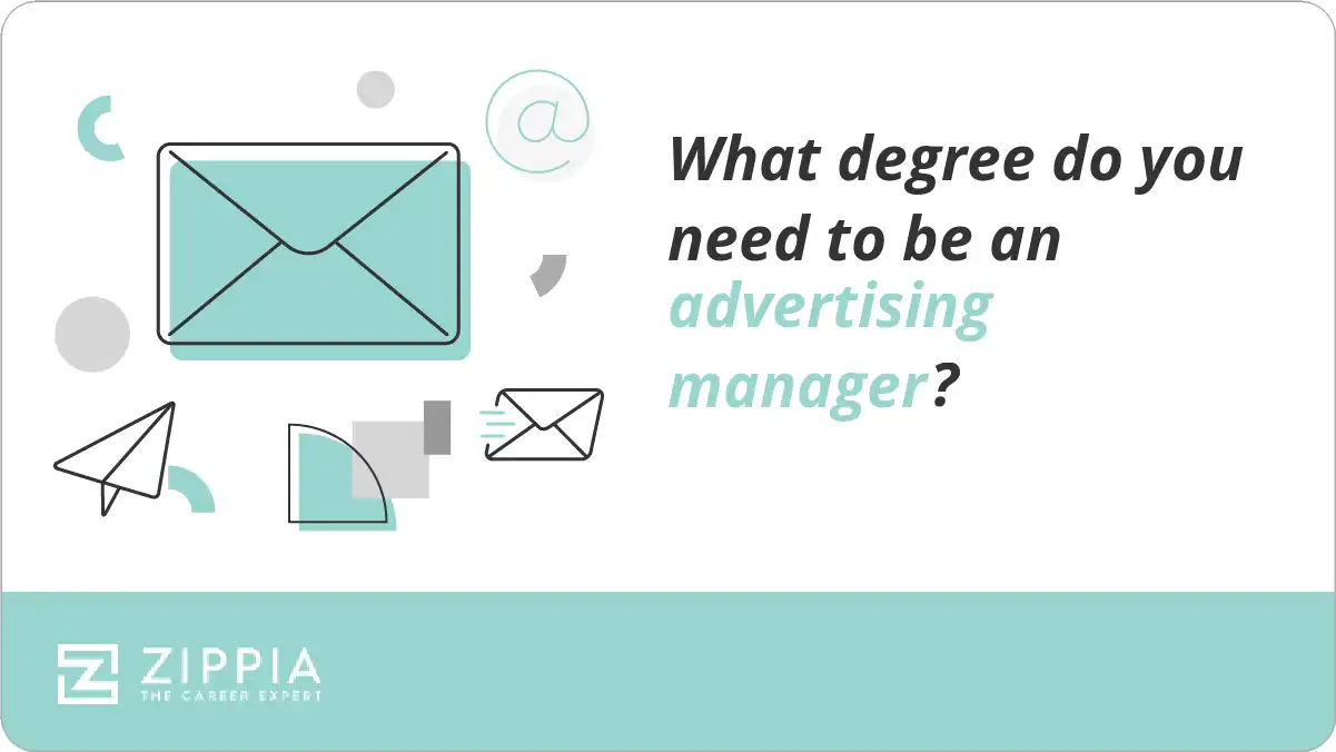 What degree do you need to be an advertising manager?