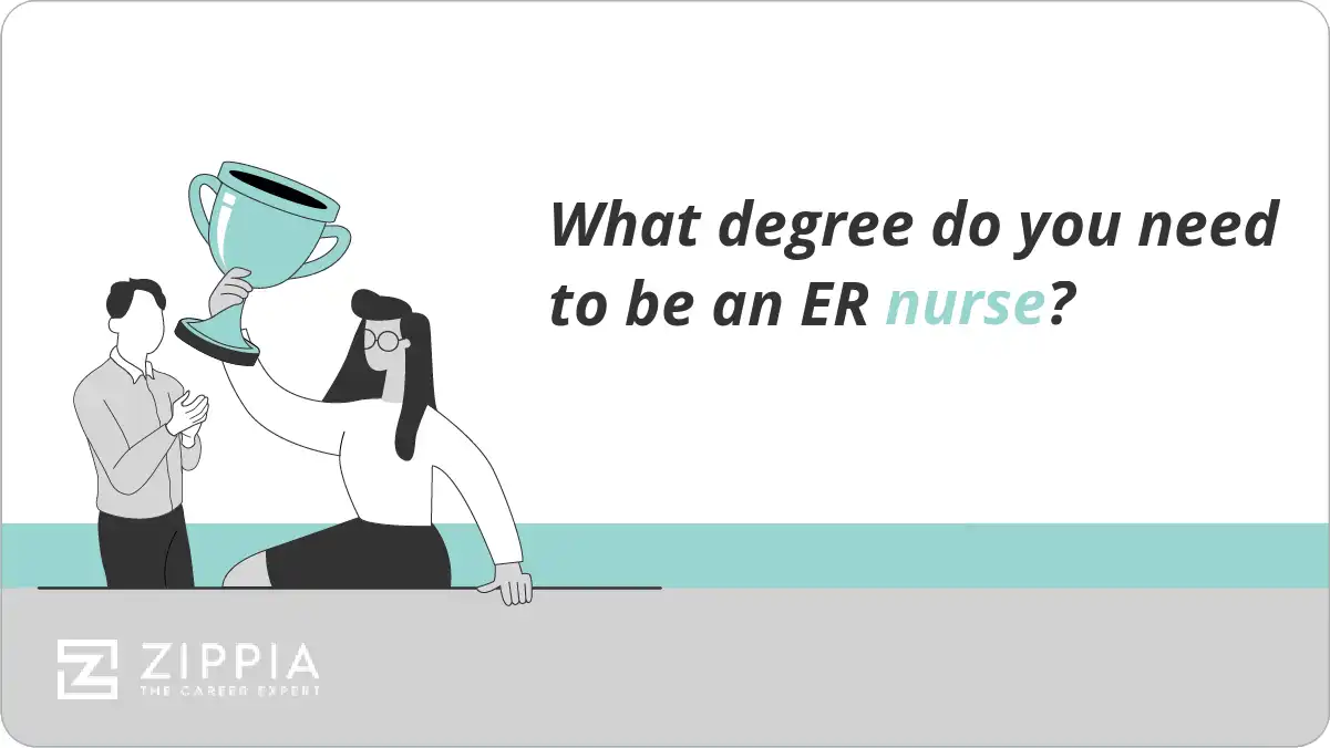 What degree do you need to be an ER nurse?