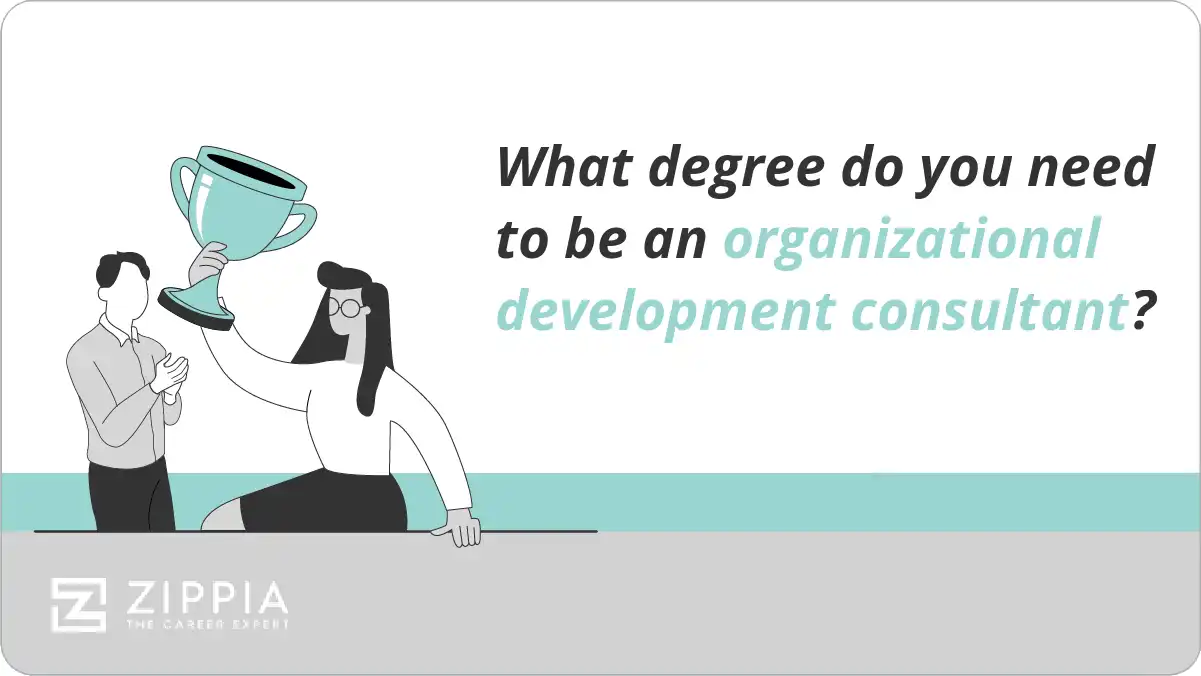 What degree do you need to be an organizational development consultant