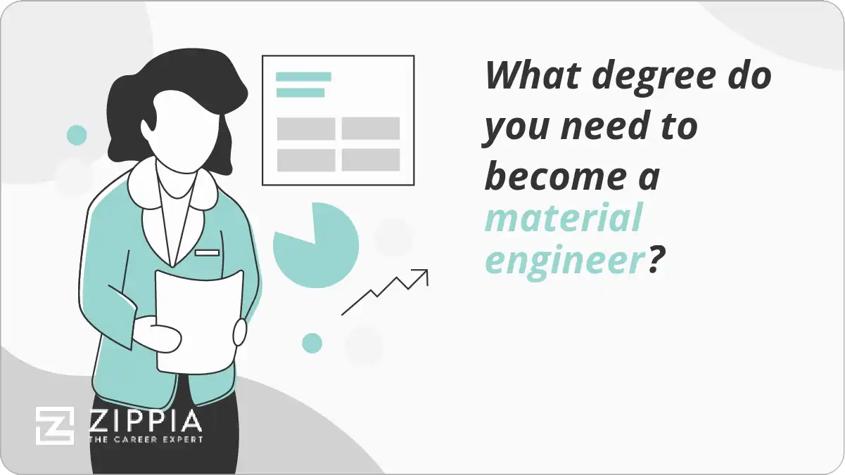 What degree do you need to become a material engineer?