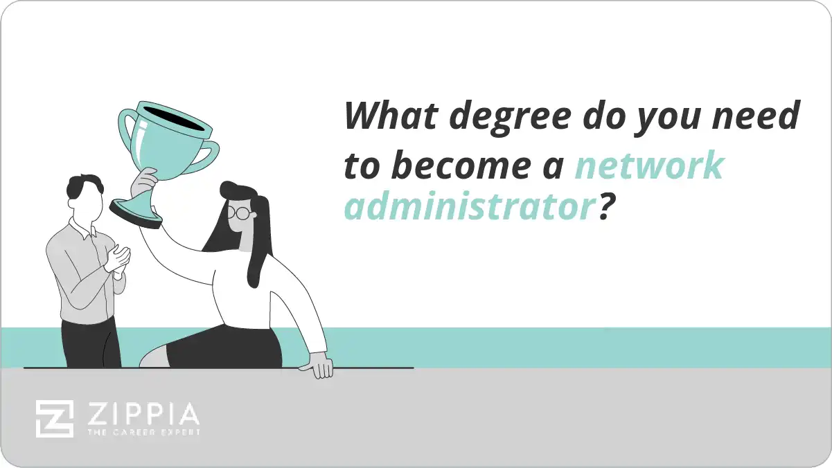 What degree do you need to become a network administrator?