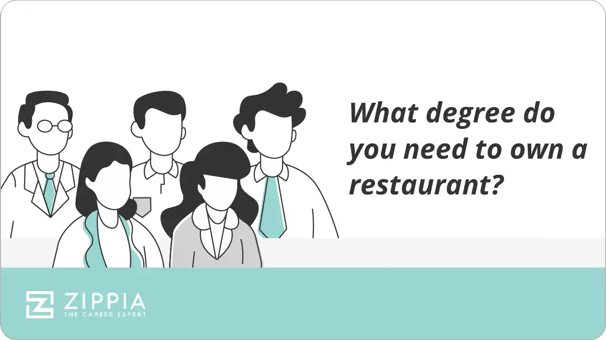 What degree do you need to own a restaurant?