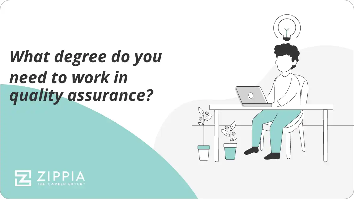 What degree do you need to work in quality assurance?