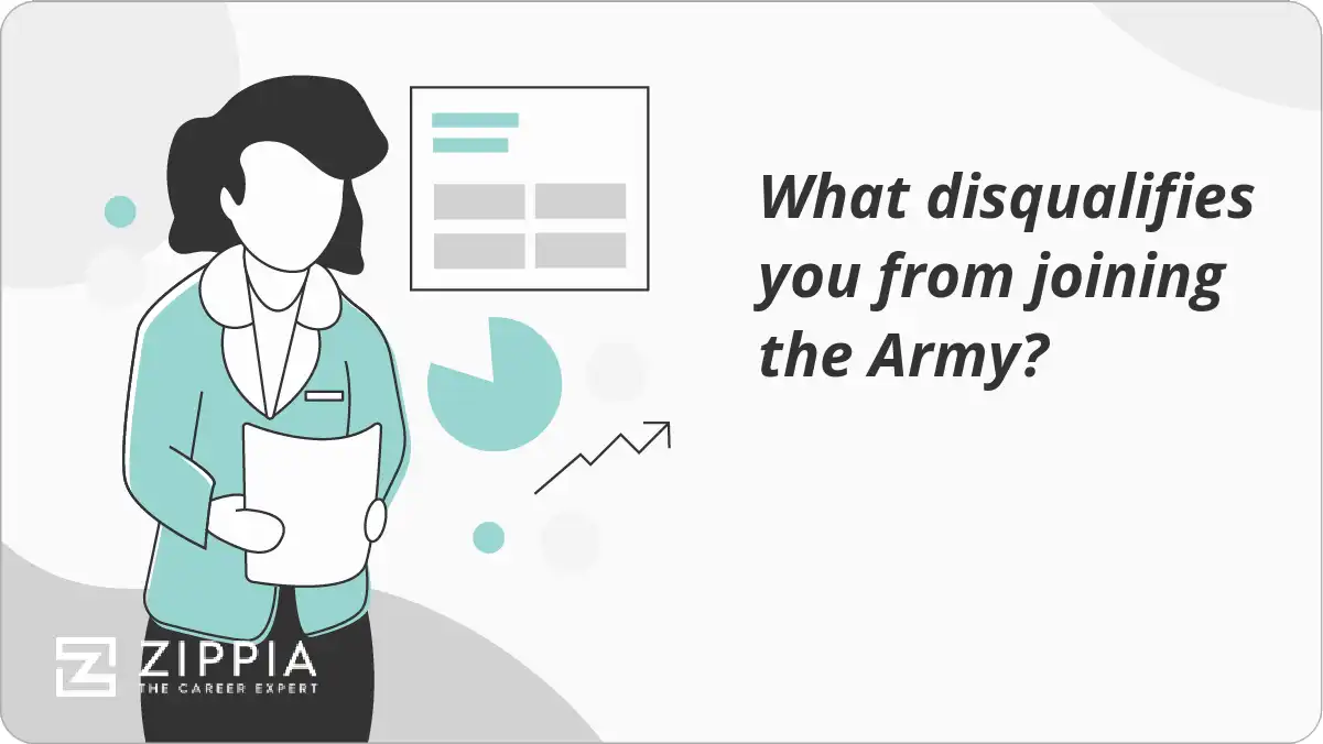 What disqualifies you from joining the Army? Zippia