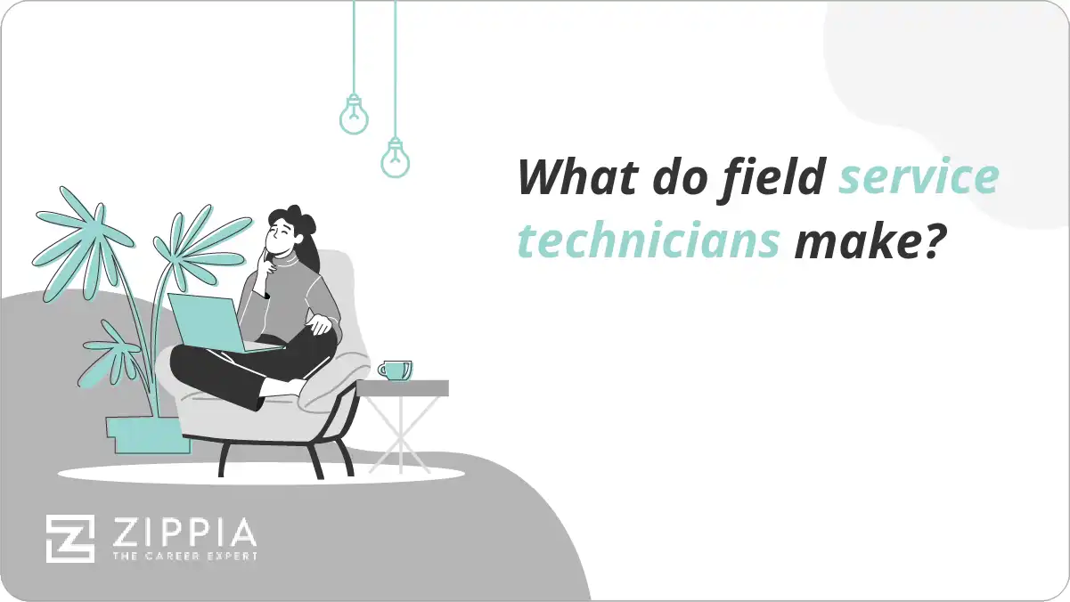 What do field service technicians make? Zippia