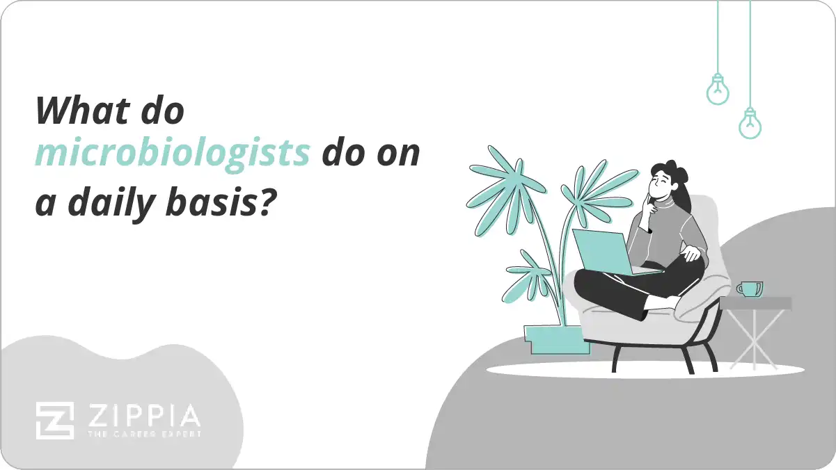 What do microbiologists do on a daily basis? Zippia