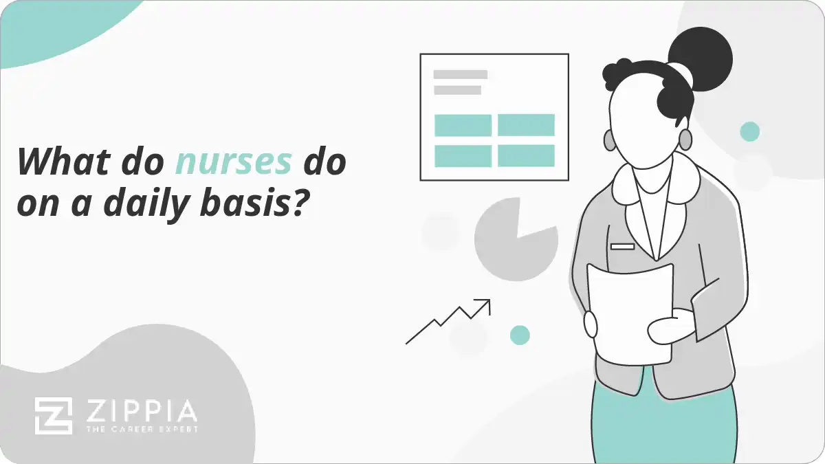 What do nurses do on a daily basis?
