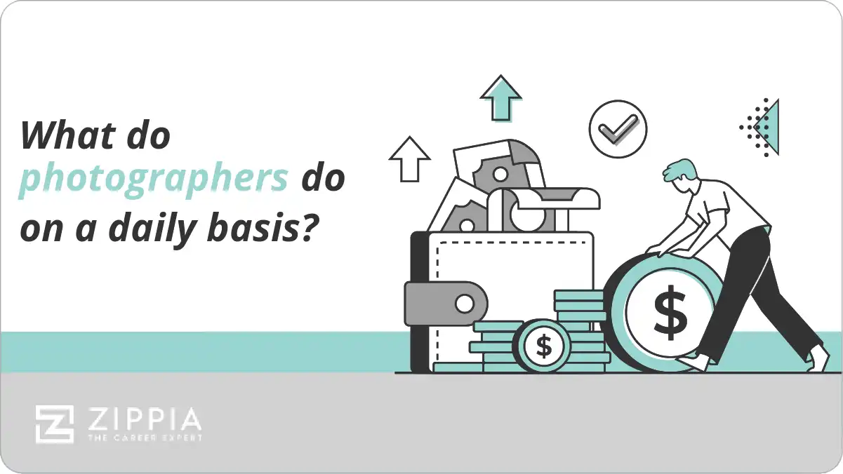 What do photographers do on a daily basis?
