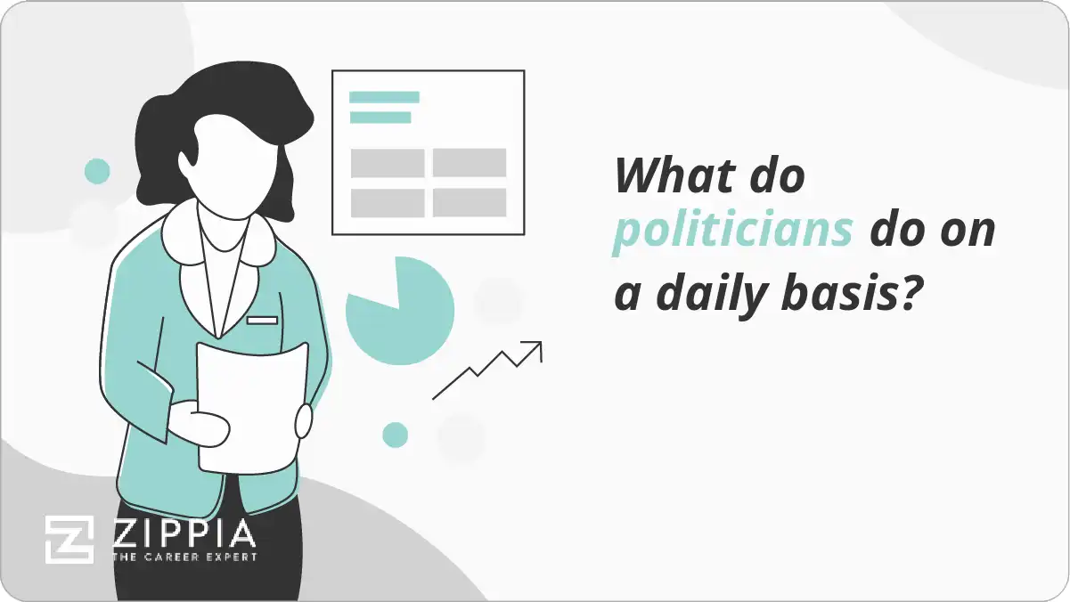 What do politicians do on a daily basis?