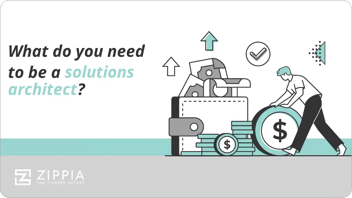 What do you need to be a solutions architect?