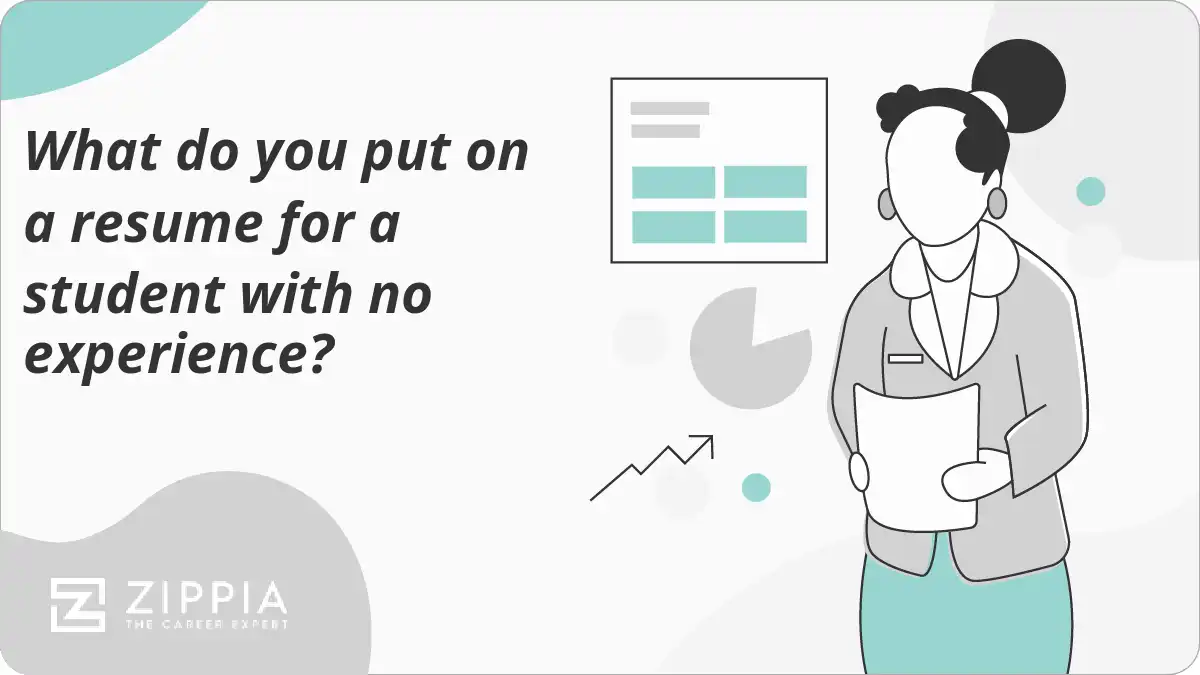 What do you put on a resume for a student with no experience?