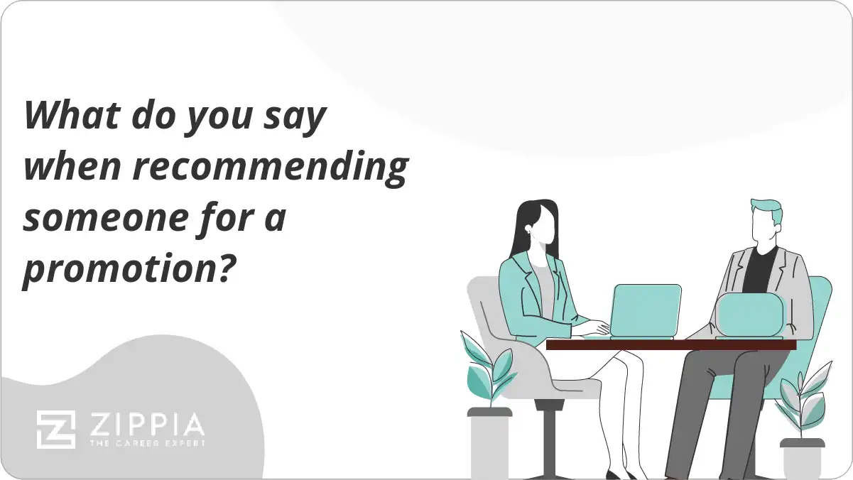 What do you say when recommending someone for a promotion?
