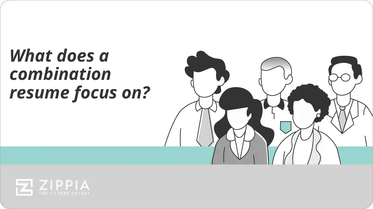 What does a combination resume focus on?