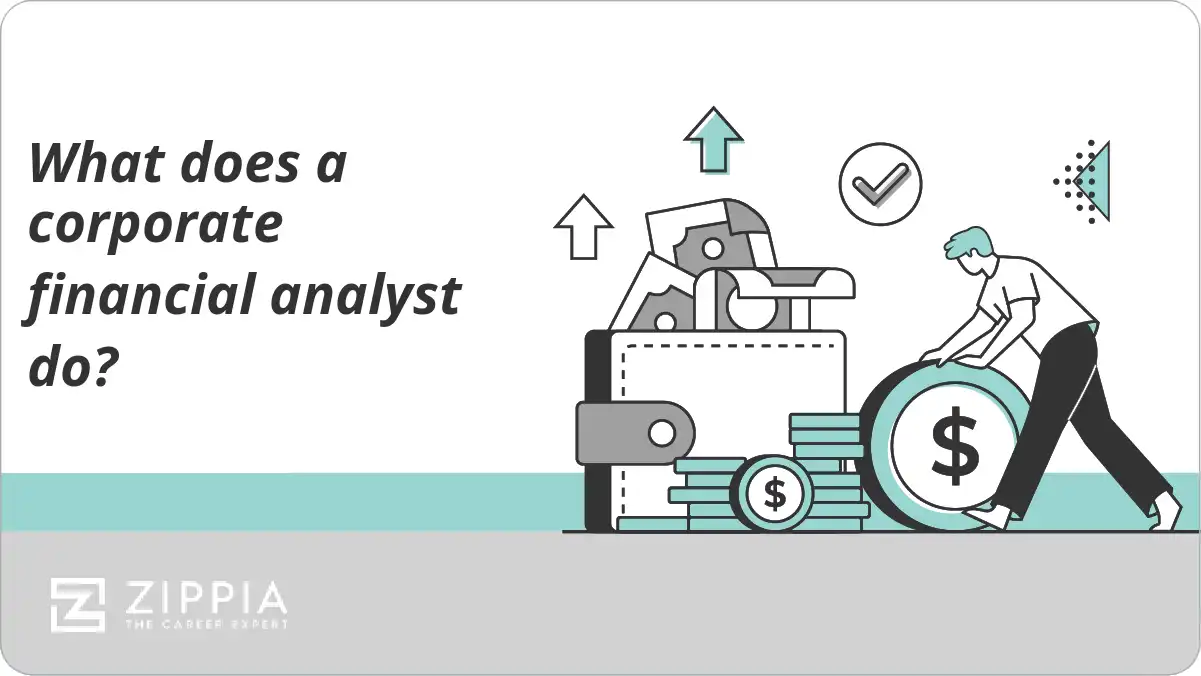 What does a corporate financial analyst do?