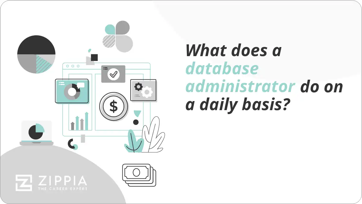 What does a database administrator do on a daily basis?