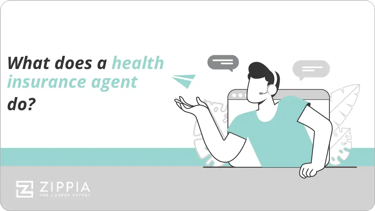 What does a health insurance agent do?