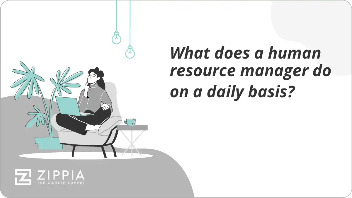 What does a human resource manager do on a daily basis?
