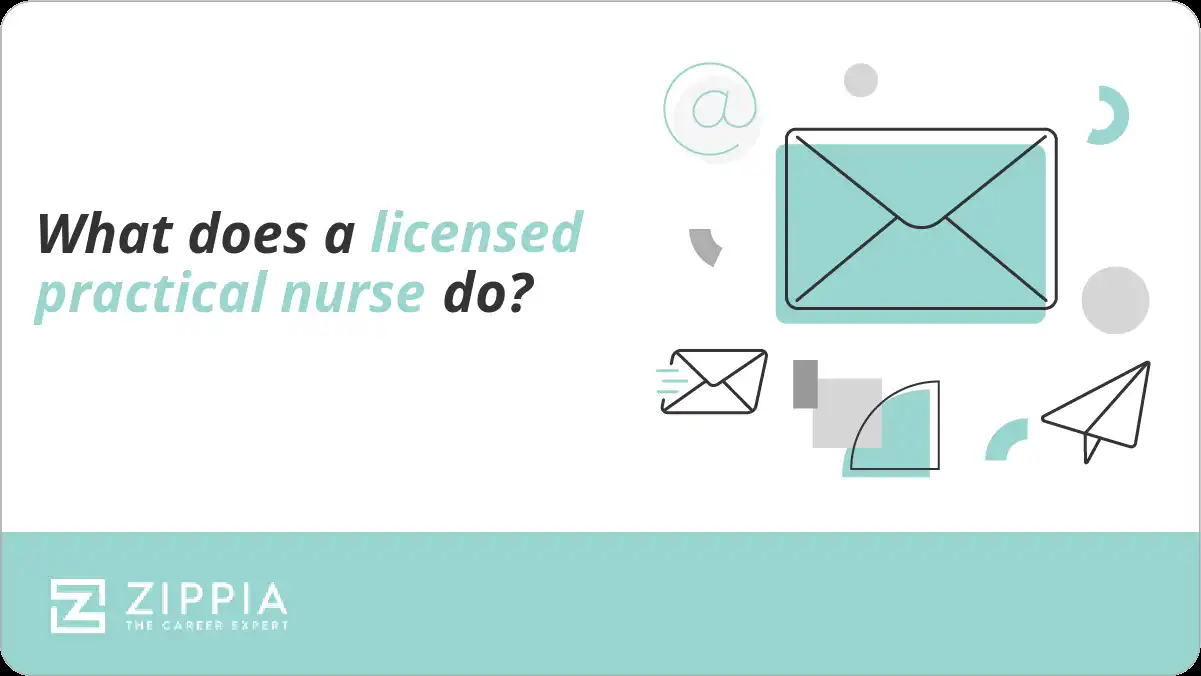 What does a licensed practical nurse do?