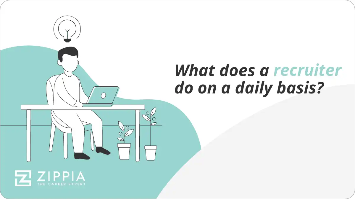 What does a recruiter do on a daily basis?