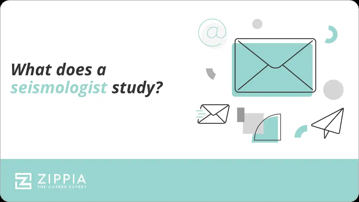 What does a seismologist study?