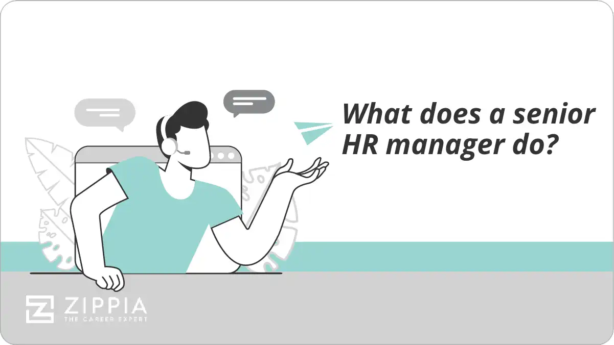 What does a senior HR manager do?