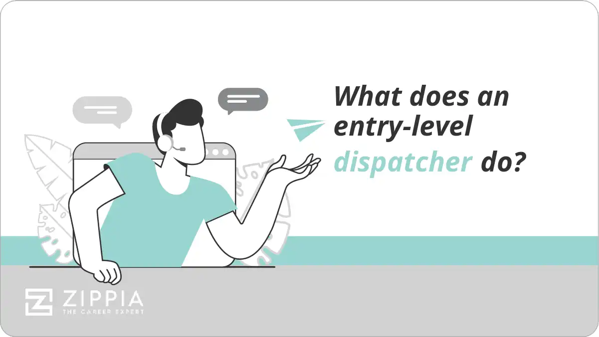 What does an entrylevel dispatcher do? Zippia